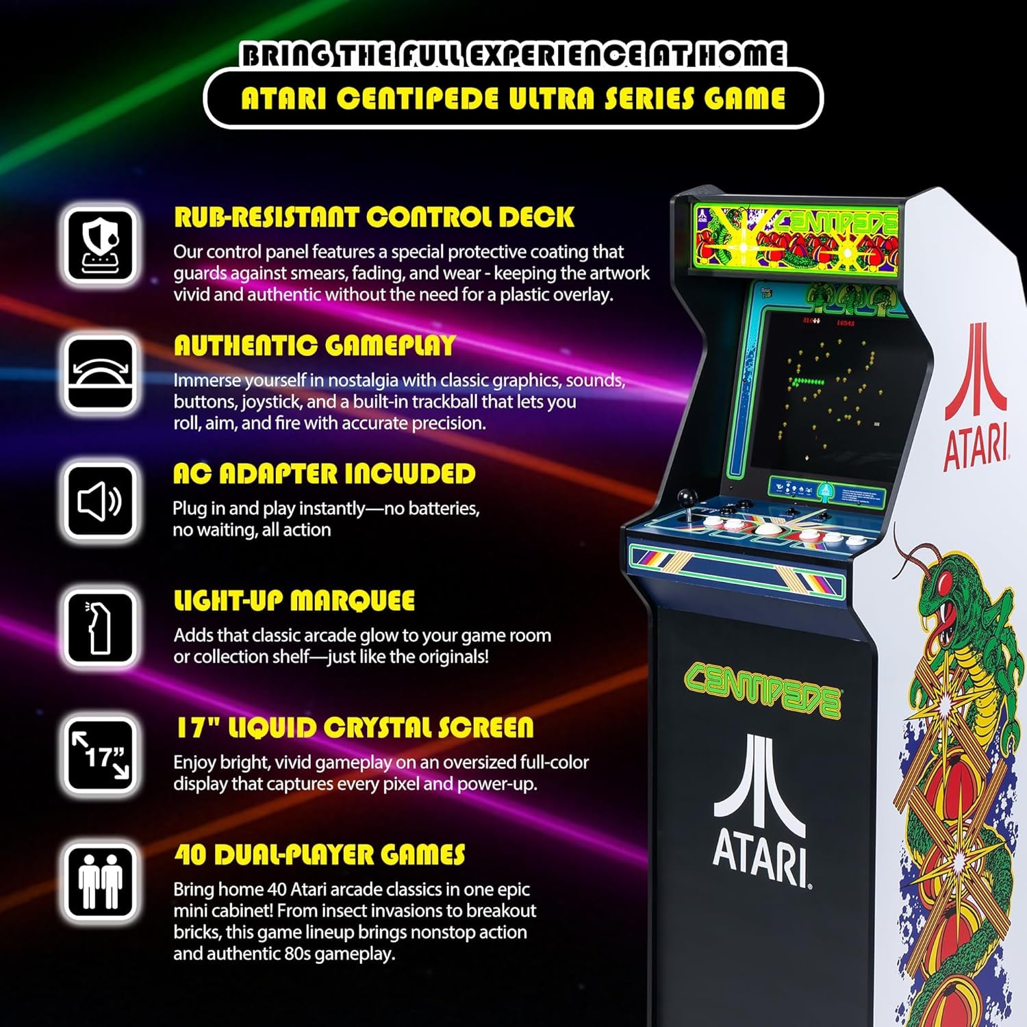 - Atari Centipede Ultra Series Game Machine, 40 Games, 17" Liquid Crystal Screen - Indoor Cabinet, Retro, Gaming Console, Basement Decoration, Man Cave